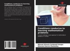 Bookcover of Conditions conducive to learning mathematical problems