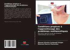 Обложка Conditions propices à l'apprentissage des problèmes mathématiques