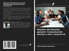 Portada del libro de Maestro del director general. Comunicación escrita y oral. Licencia III