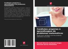 Capa do livro de Condições propícias à aprendizagem de problemas matemáticos 