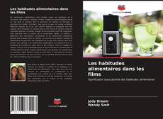 Capa do livro de Les habitudes alimentaires dans les films 