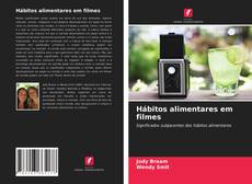 Portada del libro de Hábitos alimentares em filmes