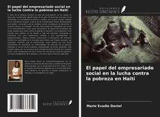 Capa do livro de El papel del empresariado social en la lucha contra la pobreza en Haití 