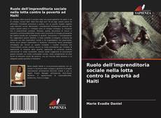 Обложка Ruolo dell'imprenditoria sociale nella lotta contro la povertà ad Haiti