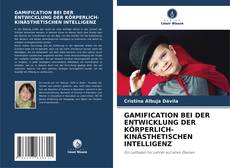 Capa do livro de GAMIFICATION BEI DER ENTWICKLUNG DER KÖRPERLICH-KINÄSTHETISCHEN INTELLIGENZ 