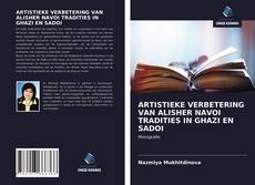 Bookcover of ARTISTIEKE VERBETERING VAN ALISHER NAVOI TRADITIES IN GHAZI EN SADOI