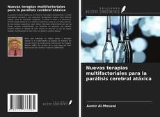 Couverture de Nuevas terapias multifactoriales para la parálisis cerebral atáxica