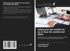 Couverture de Influencia del COVID-19 en el tipo de cambio del dólar