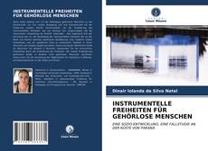 Couverture de INSTRUMENTELLE FREIHEITEN FÜR GEHÖRLOSE MENSCHEN