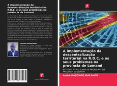 Portada del libro de A implementação da descentralização territorial na R.D.C. e os seus problemas na província de Lomami