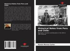 Bookcover of Historical Notes from Peru and Chile: