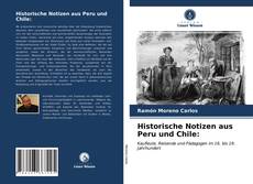 Обложка Historische Notizen aus Peru und Chile: