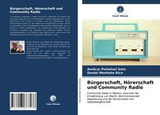 Bookcover of Bürgerschaft, Hörerschaft und Community Radio