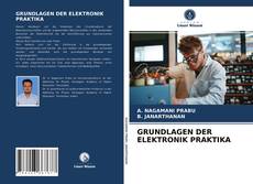 Buchcover von GRUNDLAGEN DER ELEKTRONIK PRAKTIKA