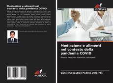 Couverture de Mediazione e alimenti nel contesto della pandemia COVID