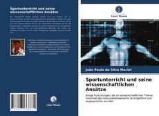 Обложка Sportunterricht und seine wissenschaftlichen Ansätze