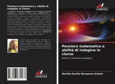 Pensiero matematico e abilità di indagine in classe kitap kapağı