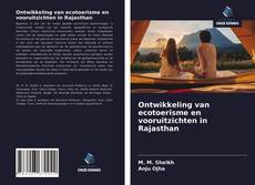 Bookcover of Ontwikkeling van ecotoerisme en vooruitzichten in Rajasthan