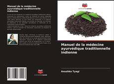 Manuel de la médecine ayurvédique traditionnelle indienne kitap kapağı