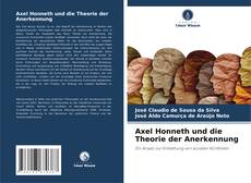 Axel Honneth und die Theorie der Anerkennung kitap kapağı