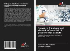 Обложка Indagare il sistema nei sistemi informativi di gestione della salute