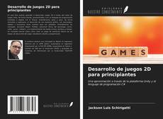 Couverture de Desarrollo de juegos 2D para principiantes