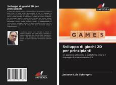 Portada del libro de Sviluppo di giochi 2D per principianti