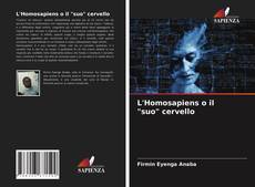 L'Homosapiens o il "suo" cervello kitap kapağı