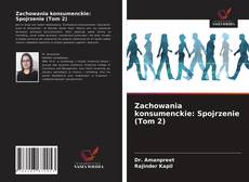 Portada del libro de Zachowania konsumenckie: Spojrzenie (Tom 2)