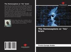 Copertina di The Homosapiens or "his" brain