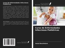 Borítókép a  Curso de Enfermedades Infecciosas Pediátricas - hoz