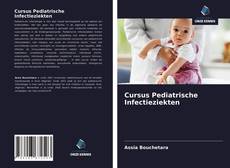 Bookcover of Cursus Pediatrische Infectieziekten