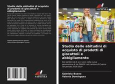 Copertina di Studio delle abitudini di acquisto di prodotti di giocattoli e abbigliamento