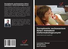 Borítókép a  Zarządzanie zachowaniem dzieci metodami niefarmakologicznymi - hoz