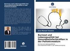 Copertina di Burnout und Lebensqualität bei Gesundheitsfachkräften in der Palliativmedizin