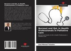 Bookcover of Burnout and QoL in Health Professionals in Palliative Care