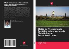 Buchcover von Efeito do Treinamento Aeróbico sobre Variáveis Fisiológicas e Antropométricas