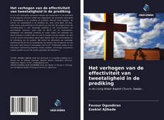 Bookcover of Het verhogen van de effectiviteit van tweetaligheid in de prediking