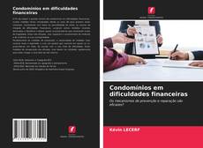 Portada del libro de Condomínios em dificuldades financeiras