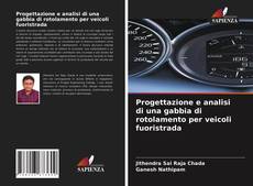 Couverture de Progettazione e analisi di una gabbia di rotolamento per veicoli fuoristrada