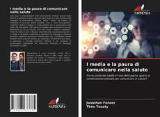 Buchcover von I media e la paura di comunicare nella salute