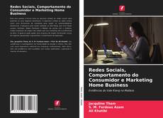 Portada del libro de Redes Sociais, Comportamento do Consumidor e Marketing Home Business