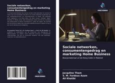 Bookcover of Sociale netwerken, consumentengedrag en marketing Home Business