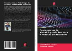 Bookcover of Fundamentos da Metodologia de Pesquisa e Redação de Relatórios