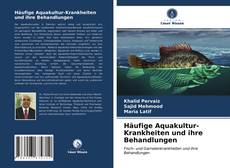 Häufige Aquakultur-Krankheiten und ihre Behandlungen的封面