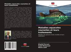 Обложка Maladies aquacoles courantes et leurs traitements