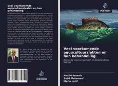 Bookcover of Veel voorkomende aquacultuurziekten en hun behandeling