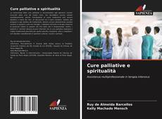 Couverture de Cure palliative e spiritualità