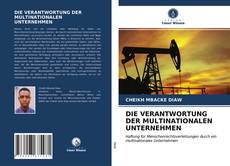 Couverture de DIE VERANTWORTUNG DER MULTINATIONALEN UNTERNEHMEN