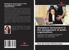 Bookcover of Workplace harassment in the management of public organisations